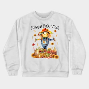 Happy Fall Yall Thanksgiving Halloween Scarecrow Pumpkin Crewneck Sweatshirt